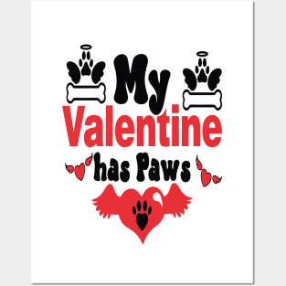 MY VALENTINE HAS PAWS - Valentine Day 2024 Posters and Art